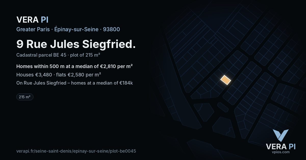 9 Rue Jules Siegfried, Épinay-sur-Seine at night – the plot lit, the parcels around coloured by the prices near them