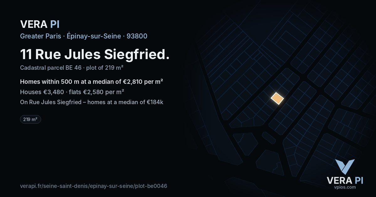 11 Rue Jules Siegfried, Épinay-sur-Seine at night – the plot lit, the parcels around coloured by the prices near them