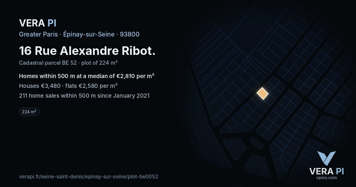 16 Rue Alexandre Ribot, Épinay-sur-Seine at night – the plot lit, the parcels around coloured by the prices near them