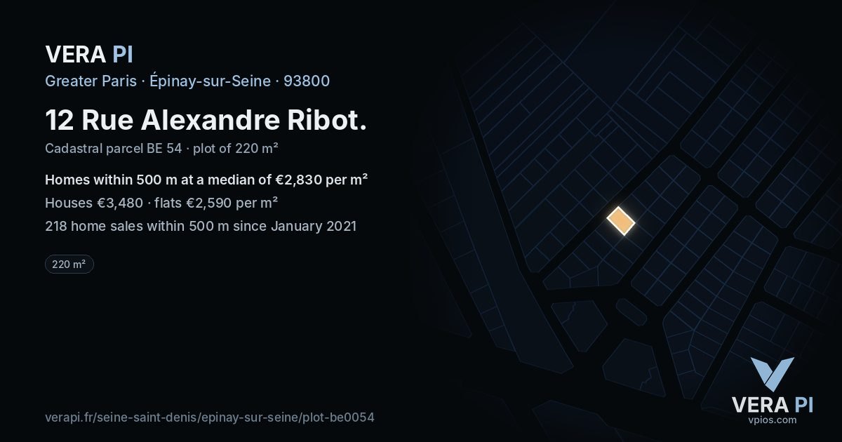 12 Rue Alexandre Ribot, Épinay-sur-Seine at night – the plot lit, the parcels around coloured by the prices near them