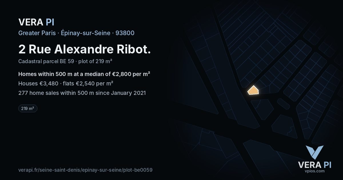 2 Rue Alexandre Ribot, Épinay-sur-Seine at night – the plot lit, the parcels around coloured by the prices near them