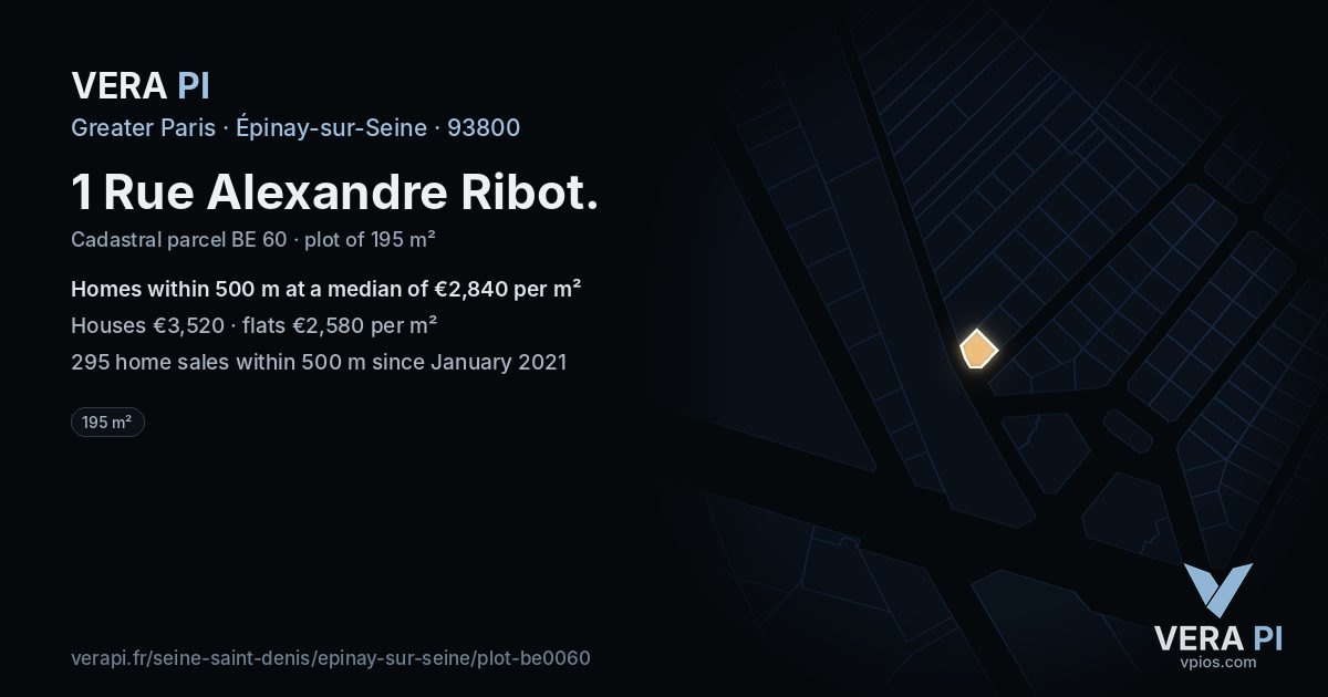 1 Rue Alexandre Ribot, Épinay-sur-Seine at night – the plot lit, the parcels around coloured by the prices near them