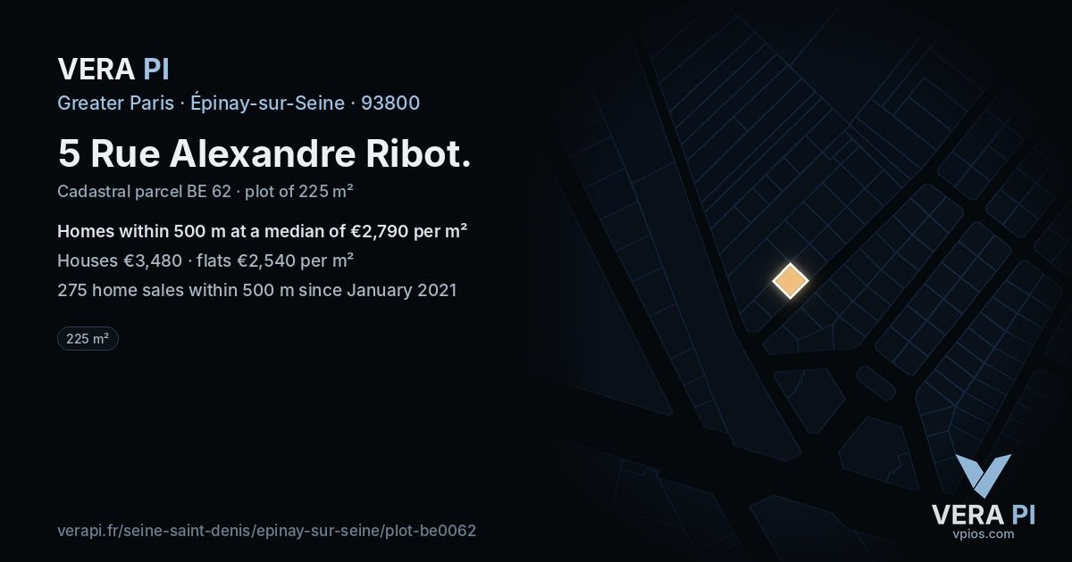 5 Rue Alexandre Ribot, Épinay-sur-Seine at night – the plot lit, the parcels around coloured by the prices near them