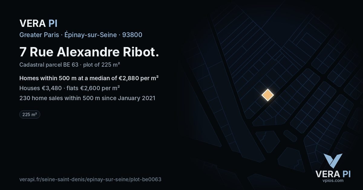 7 Rue Alexandre Ribot, Épinay-sur-Seine at night – the plot lit, the parcels around coloured by the prices near them