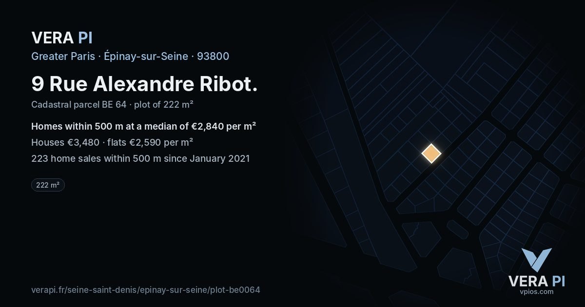 9 Rue Alexandre Ribot, Épinay-sur-Seine at night – the plot lit, the parcels around coloured by the prices near them