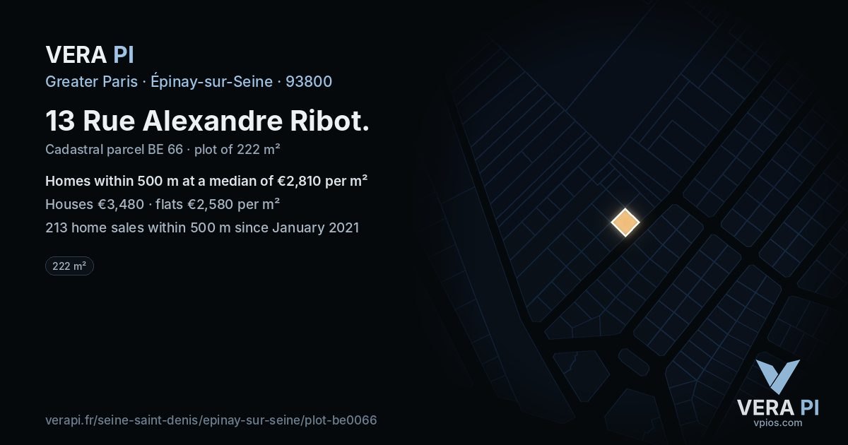13 Rue Alexandre Ribot, Épinay-sur-Seine at night – the plot lit, the parcels around coloured by the prices near them