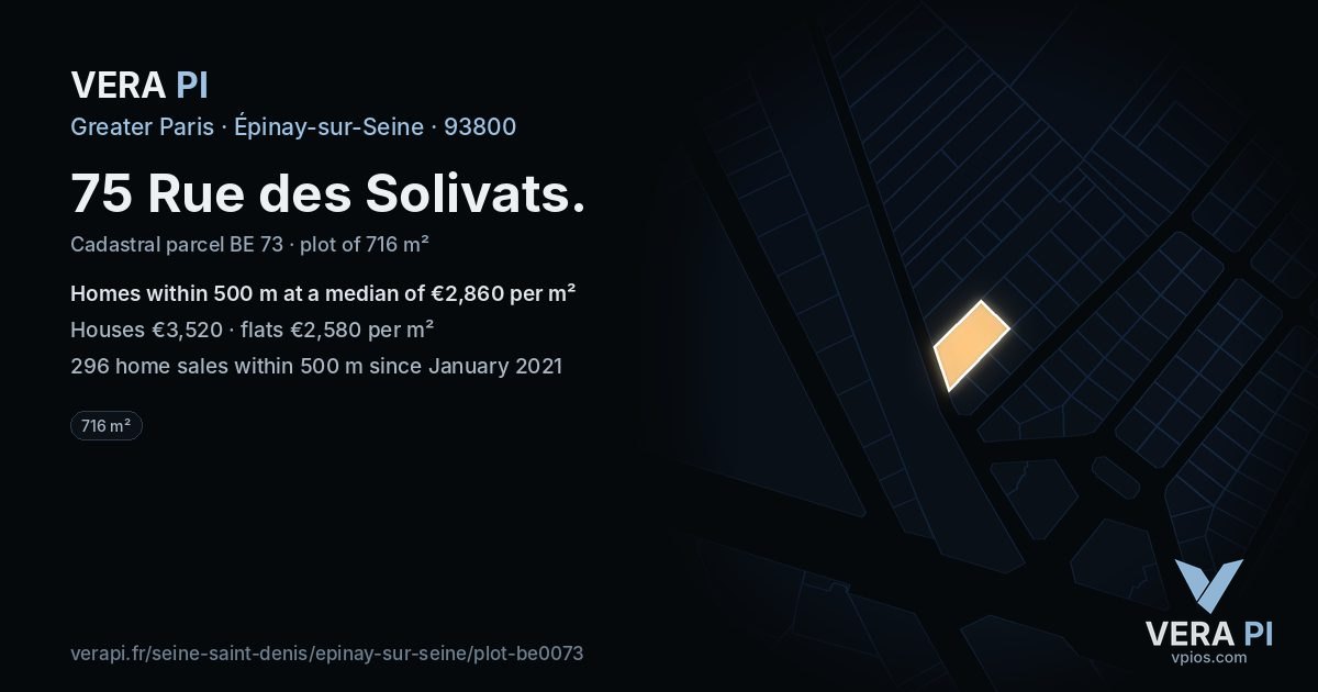 75 Rue des Solivats, Épinay-sur-Seine at night – the plot lit, the parcels around coloured by the prices near them