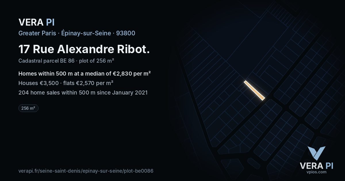 17 Rue Alexandre Ribot, Épinay-sur-Seine at night – the plot lit, the parcels around coloured by the prices near them