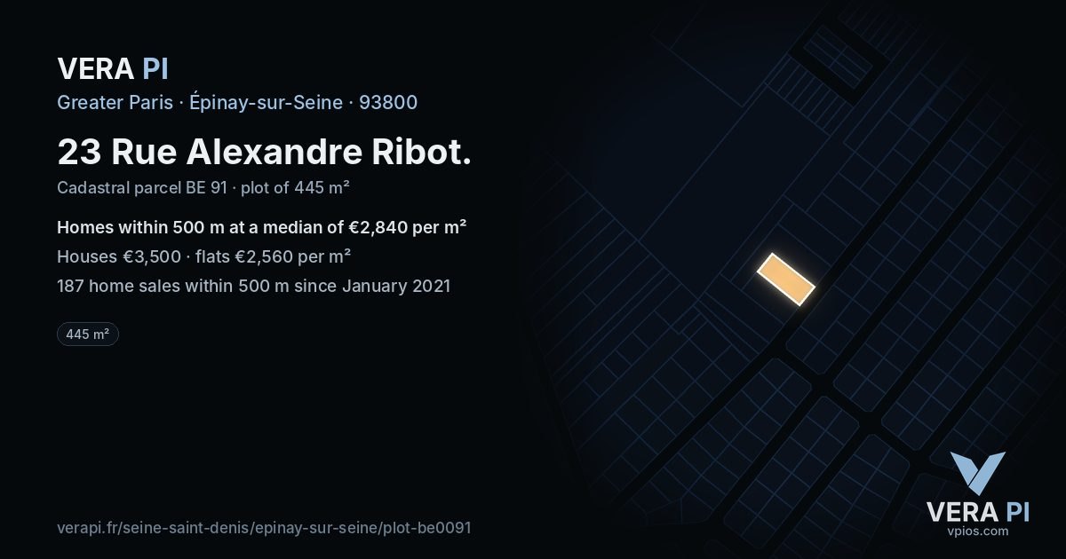 23 Rue Alexandre Ribot, Épinay-sur-Seine at night – the plot lit, the parcels around coloured by the prices near them