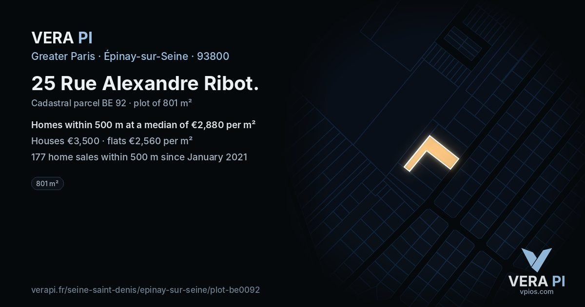 25 Rue Alexandre Ribot, Épinay-sur-Seine at night – the plot lit, the parcels around coloured by the prices near them