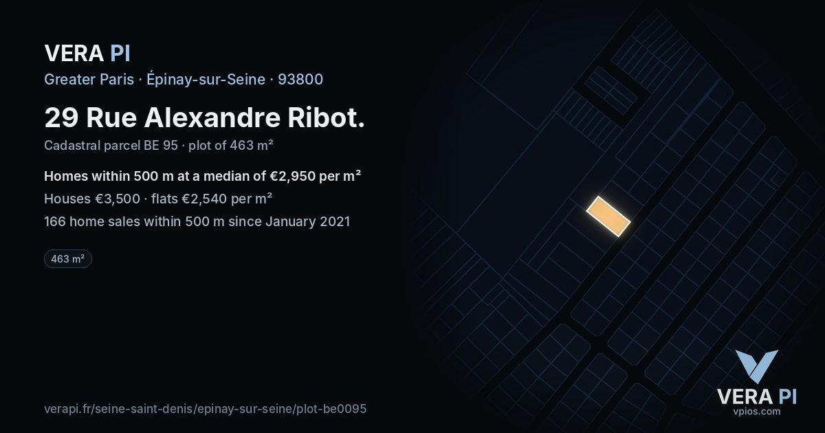29 Rue Alexandre Ribot, Épinay-sur-Seine at night – the plot lit, the parcels around coloured by the prices near them
