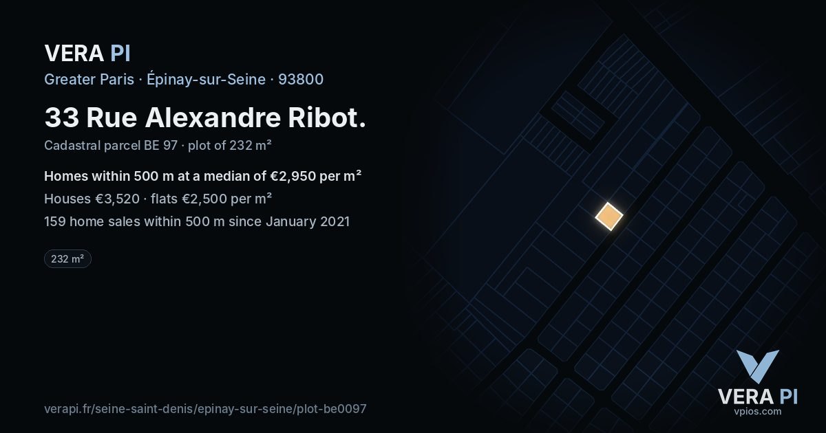 33 Rue Alexandre Ribot, Épinay-sur-Seine at night – the plot lit, the parcels around coloured by the prices near them