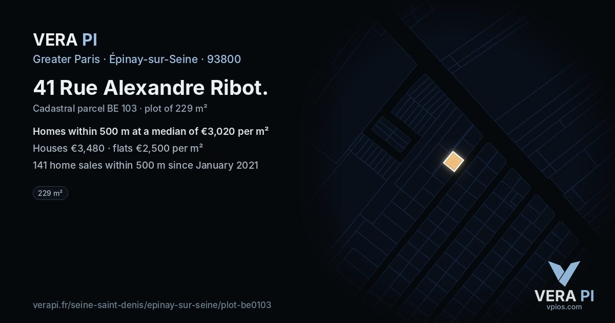 41 Rue Alexandre Ribot, Épinay-sur-Seine at night – the plot lit, the parcels around coloured by the prices near them