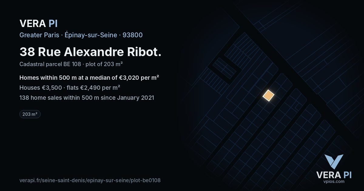38 Rue Alexandre Ribot, Épinay-sur-Seine at night – the plot lit, the parcels around coloured by the prices near them