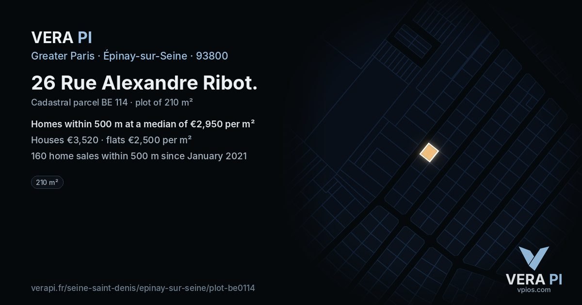 26 Rue Alexandre Ribot, Épinay-sur-Seine at night – the plot lit, the parcels around coloured by the prices near them