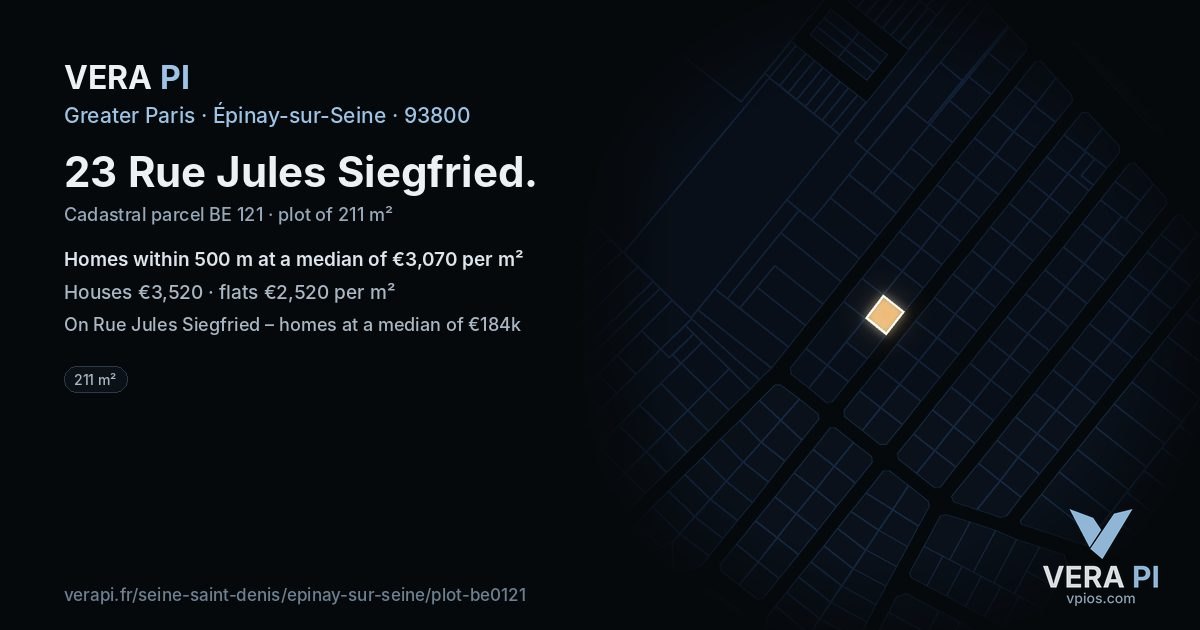 23 Rue Jules Siegfried, Épinay-sur-Seine at night – the plot lit, the parcels around coloured by the prices near them