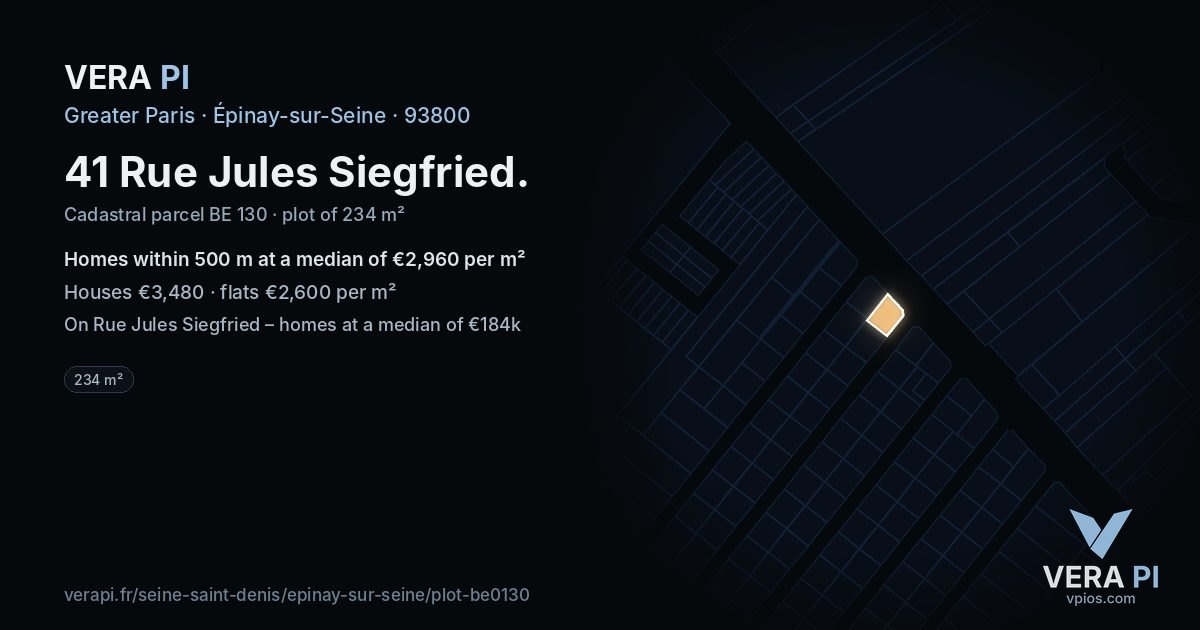 41 Rue Jules Siegfried, Épinay-sur-Seine at night – the plot lit, the parcels around coloured by the prices near them