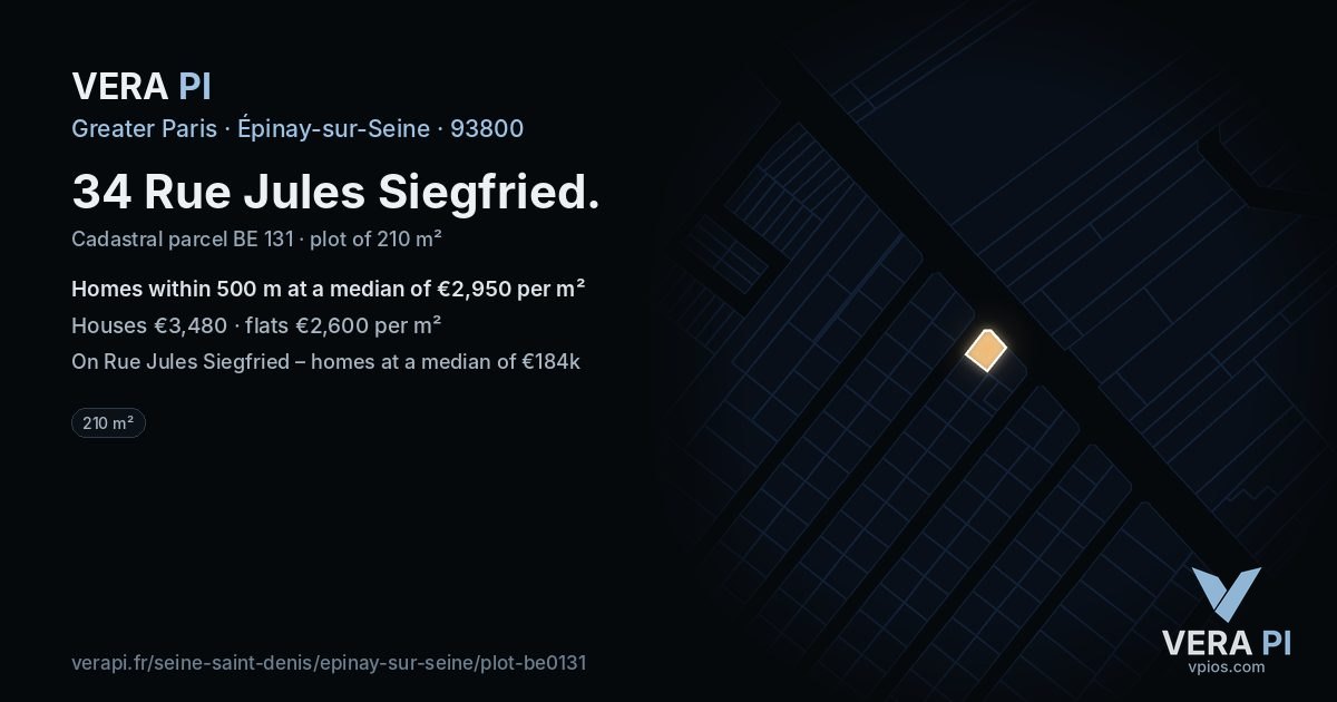 34 Rue Jules Siegfried, Épinay-sur-Seine at night – the plot lit, the parcels around coloured by the prices near them