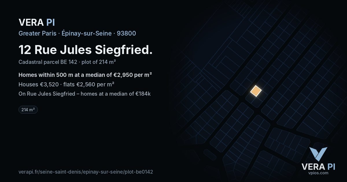 12 Rue Jules Siegfried, Épinay-sur-Seine at night – the plot lit, the parcels around coloured by the prices near them
