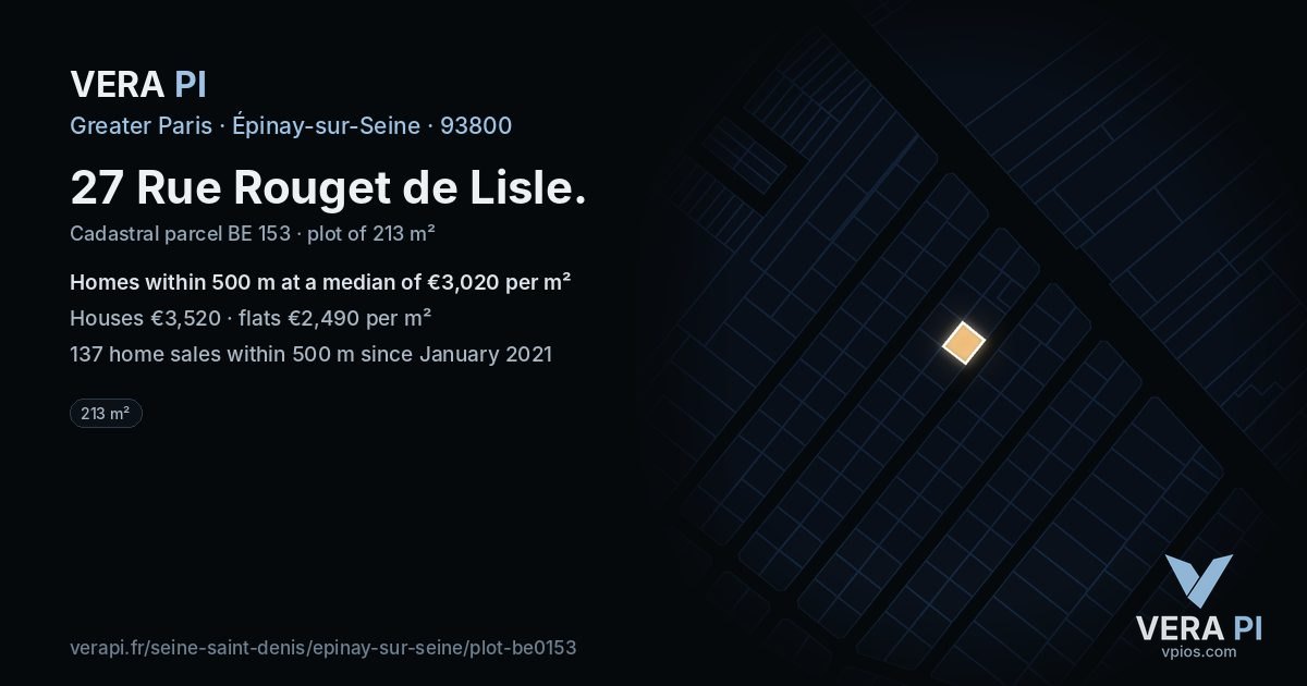 27 Rue Rouget de Lisle, Épinay-sur-Seine at night – the plot lit, the parcels around coloured by the prices near them