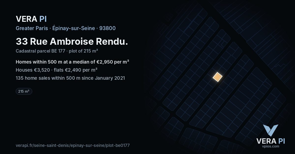 33 Rue Ambroise Rendu, Épinay-sur-Seine at night – the plot lit, the parcels around coloured by the prices near them