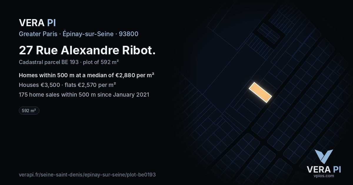 27 Rue Alexandre Ribot, Épinay-sur-Seine at night – the plot lit, the parcels around coloured by the prices near them