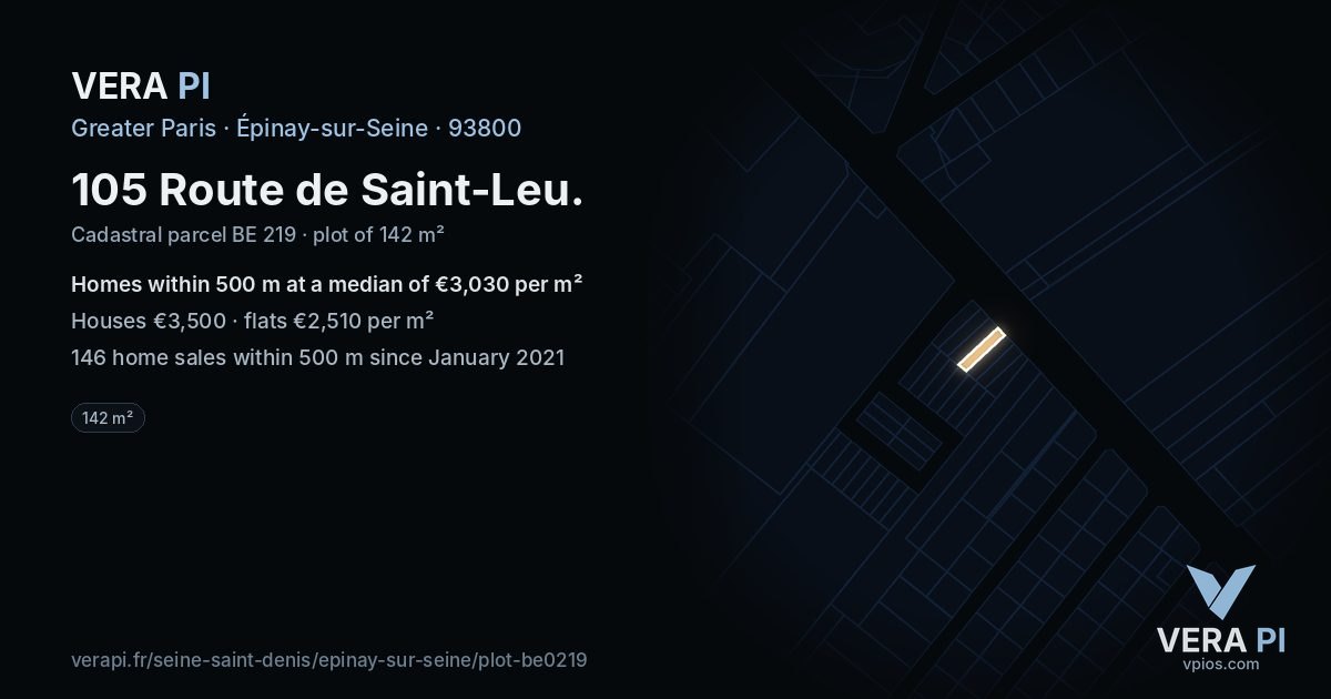 105 Route de Saint-Leu, Épinay-sur-Seine at night – the plot lit, the parcels around coloured by the prices near them