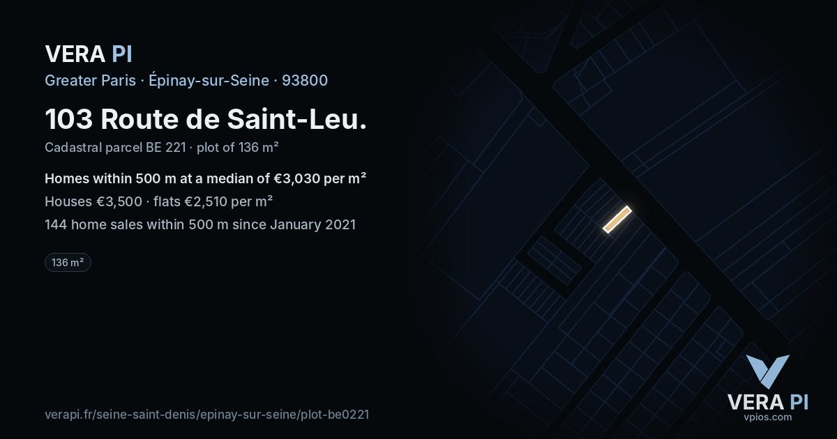 103 Route de Saint-Leu, Épinay-sur-Seine at night – the plot lit, the parcels around coloured by the prices near them