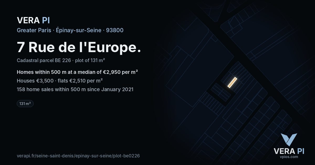 7 Rue de l'Europe, Épinay-sur-Seine at night – the plot lit, the parcels around coloured by the prices near them