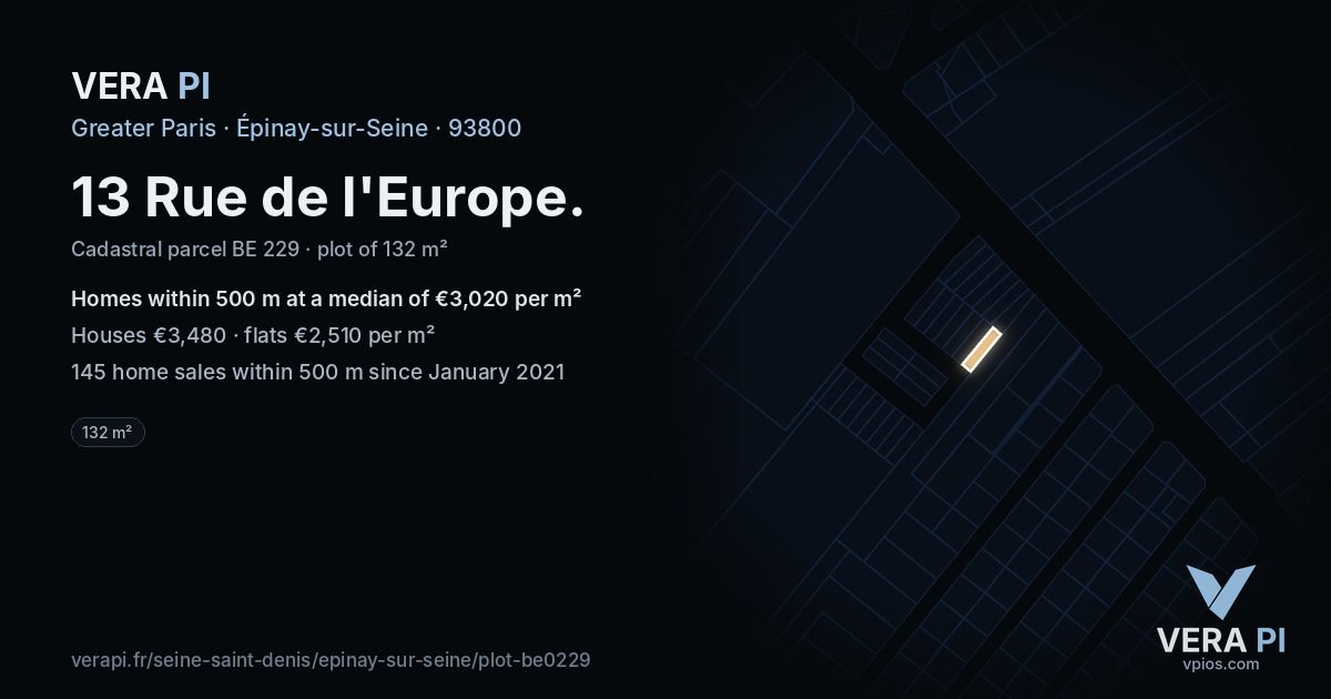 13 Rue de l'Europe, Épinay-sur-Seine at night – the plot lit, the parcels around coloured by the prices near them