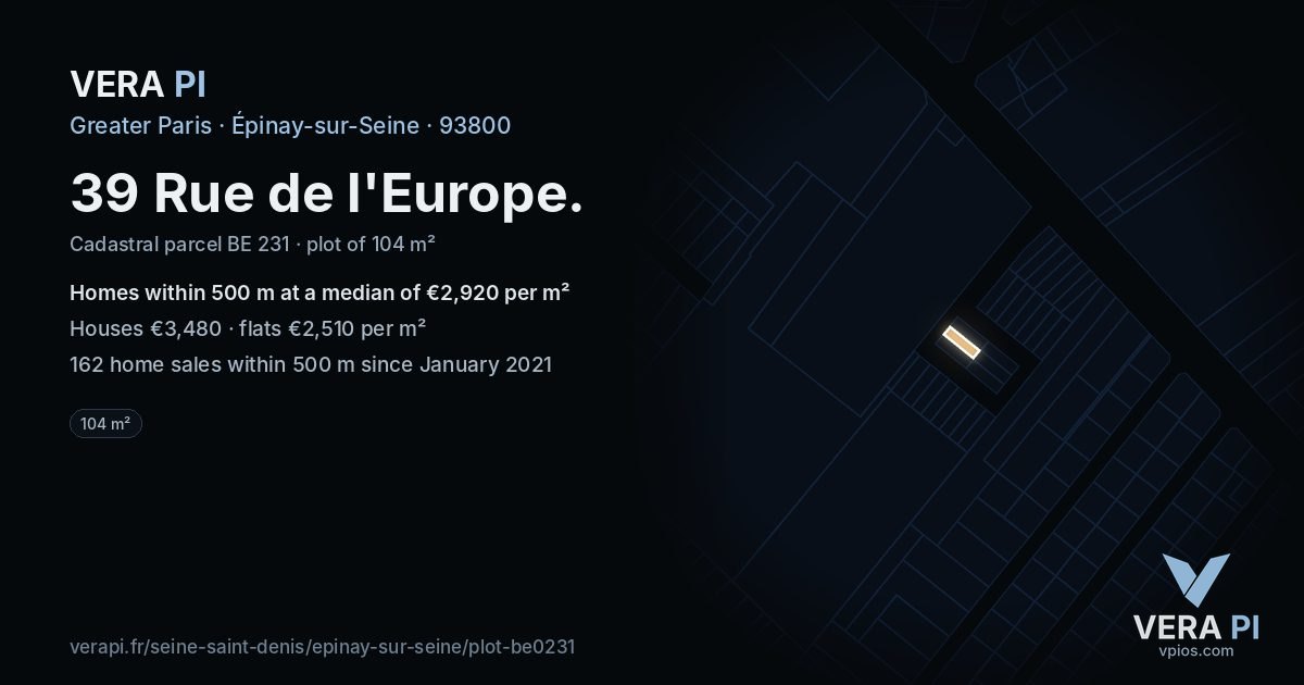 39 Rue de l'Europe, Épinay-sur-Seine at night – the plot lit, the parcels around coloured by the prices near them