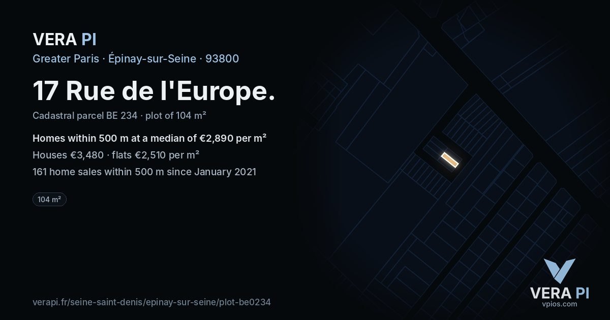 17 Rue de l'Europe, Épinay-sur-Seine at night – the plot lit, the parcels around coloured by the prices near them