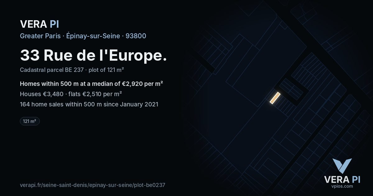 33 Rue de l'Europe, Épinay-sur-Seine at night – the plot lit, the parcels around coloured by the prices near them
