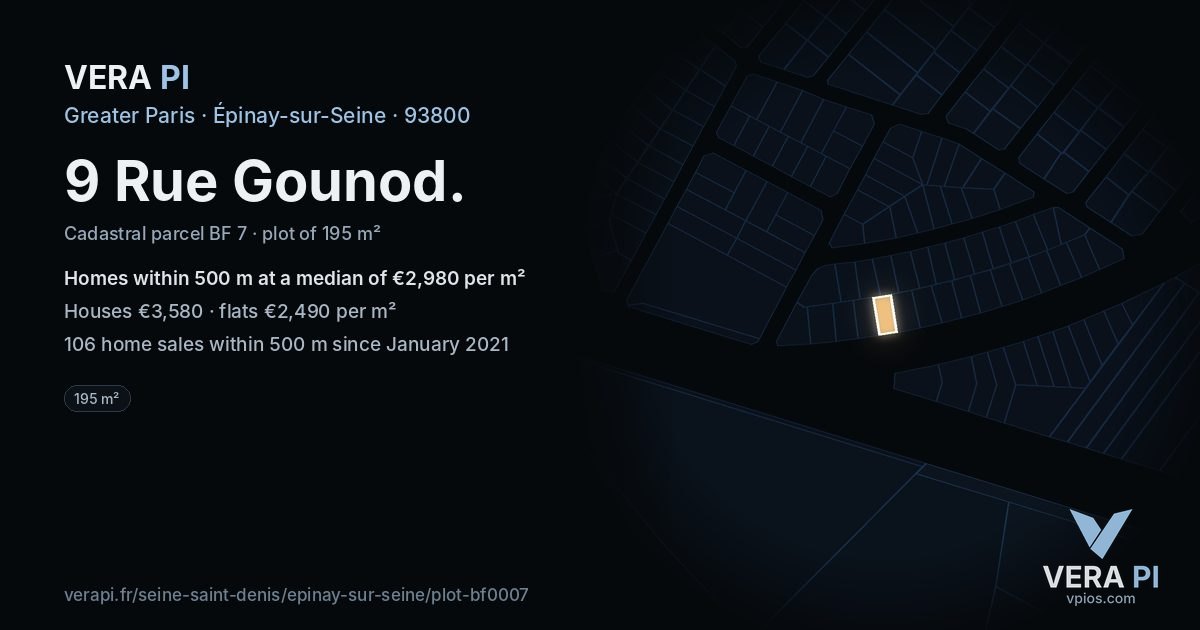 9 Rue Gounod, Épinay-sur-Seine at night – the plot lit, the parcels around coloured by the prices near them