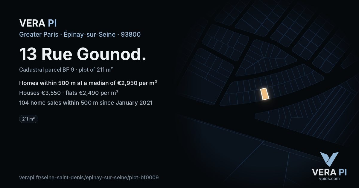13 Rue Gounod, Épinay-sur-Seine at night – the plot lit, the parcels around coloured by the prices near them