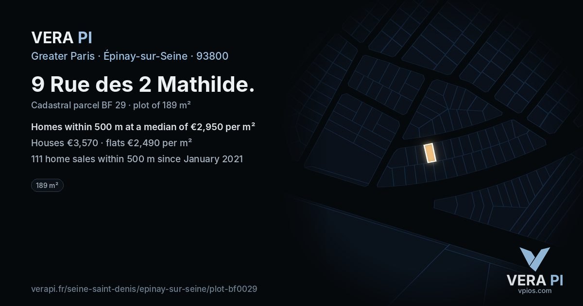 9 Rue des 2 Mathilde, Épinay-sur-Seine at night – the plot lit, the parcels around coloured by the prices near them