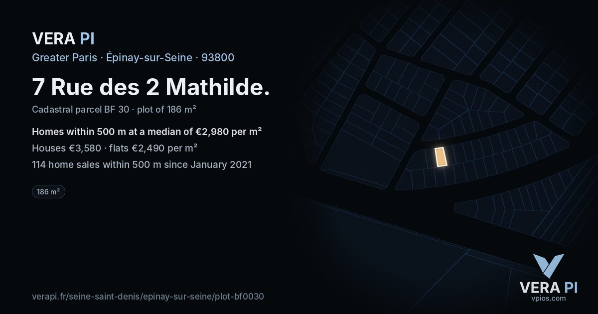 7 Rue des 2 Mathilde, Épinay-sur-Seine at night – the plot lit, the parcels around coloured by the prices near them