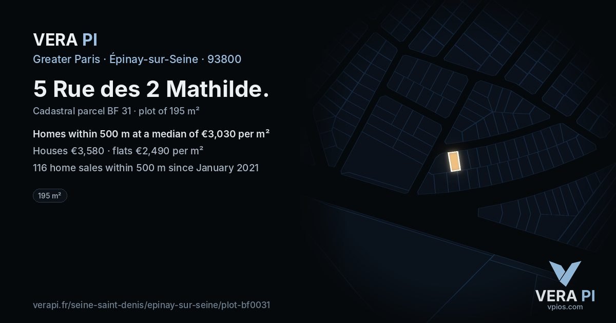 5 Rue des 2 Mathilde, Épinay-sur-Seine at night – the plot lit, the parcels around coloured by the prices near them