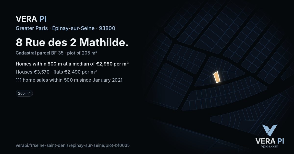 8 Rue des 2 Mathilde, Épinay-sur-Seine at night – the plot lit, the parcels around coloured by the prices near them