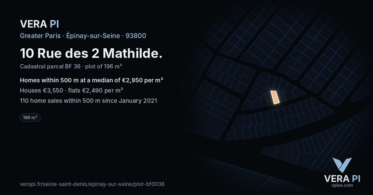 10 Rue des 2 Mathilde, Épinay-sur-Seine at night – the plot lit, the parcels around coloured by the prices near them