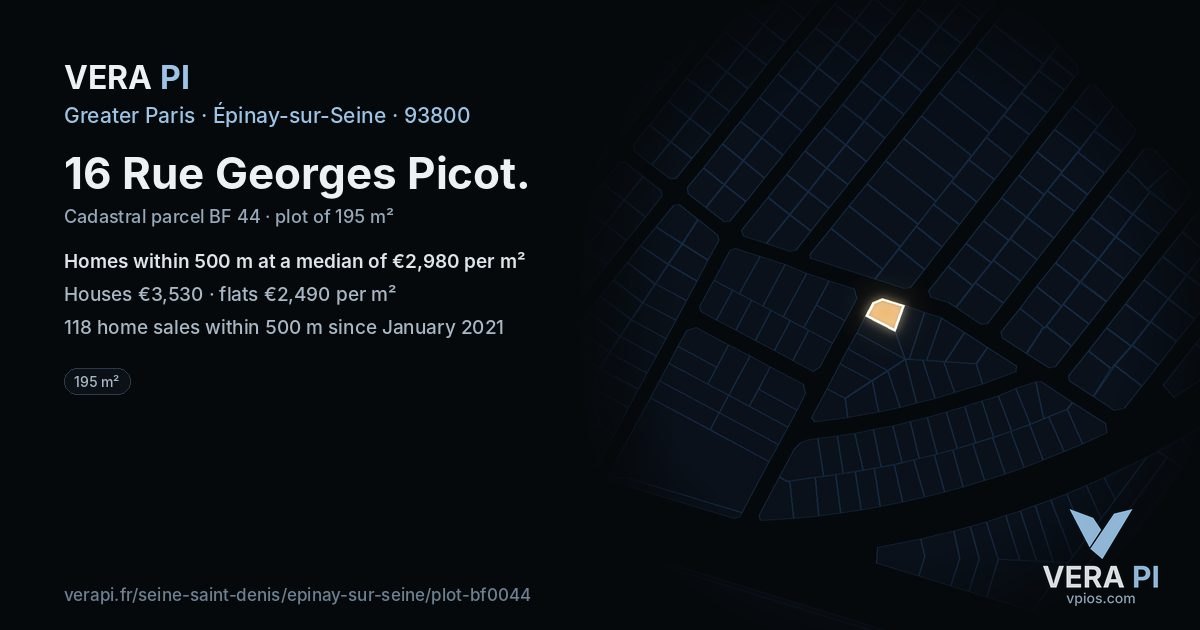 16 Rue Georges Picot, Épinay-sur-Seine at night – the plot lit, the parcels around coloured by the prices near them