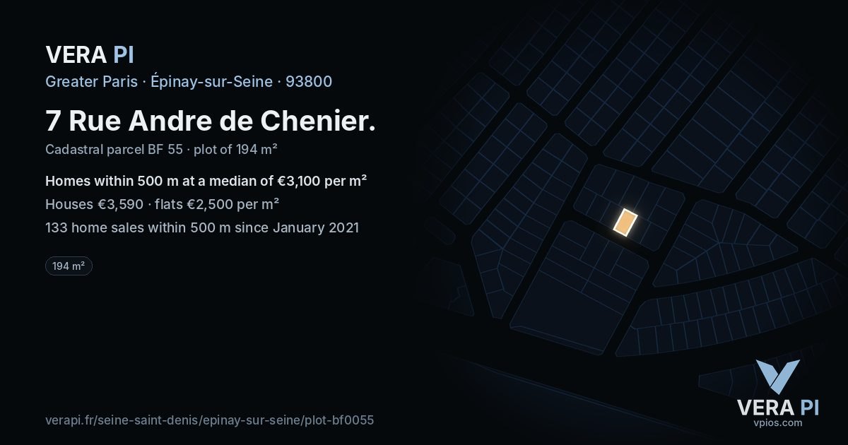 7 Rue Andre de Chenier, Épinay-sur-Seine at night – the plot lit, the parcels around coloured by the prices near them