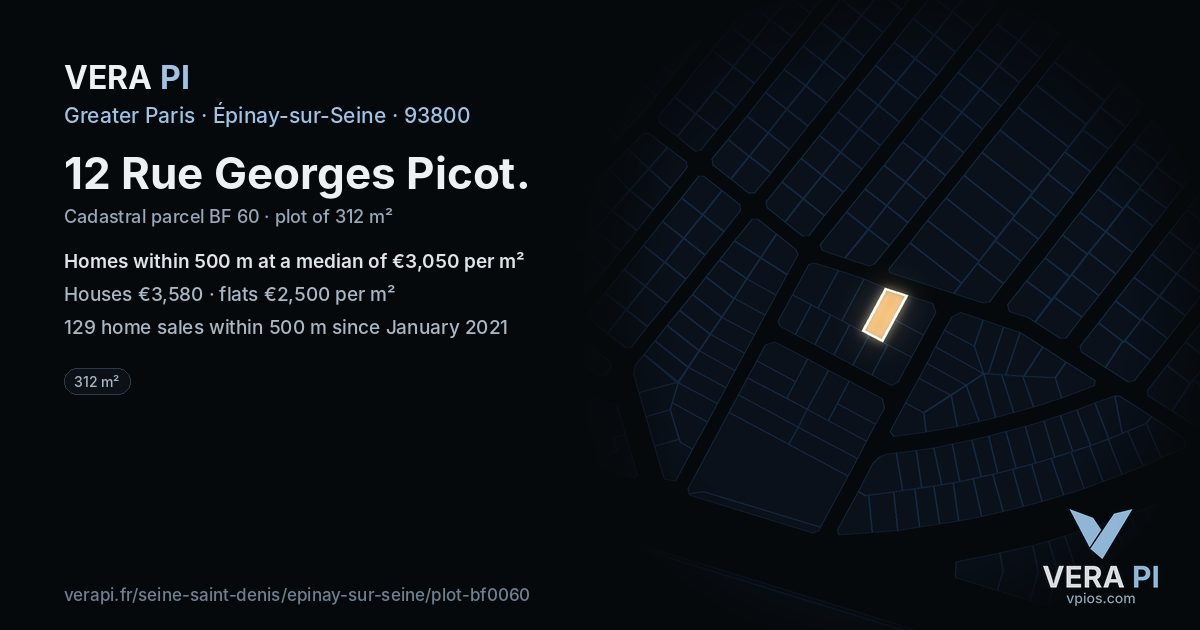 12 Rue Georges Picot, Épinay-sur-Seine at night – the plot lit, the parcels around coloured by the prices near them