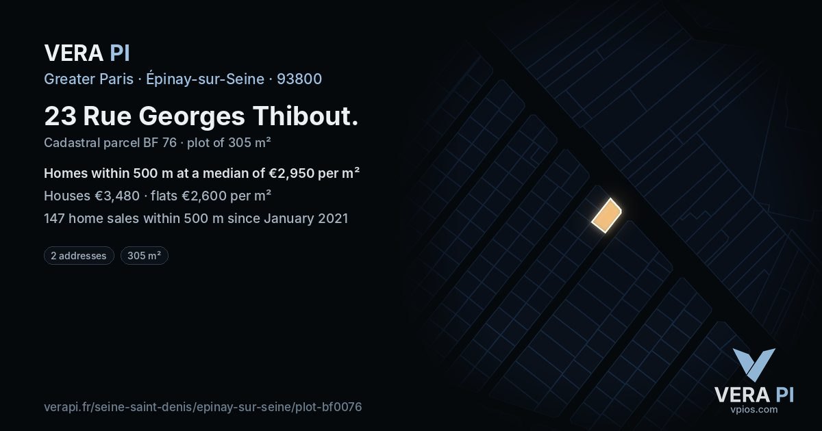 23 Rue Georges Thibout, Épinay-sur-Seine at night – the plot lit, the parcels around coloured by the prices near them