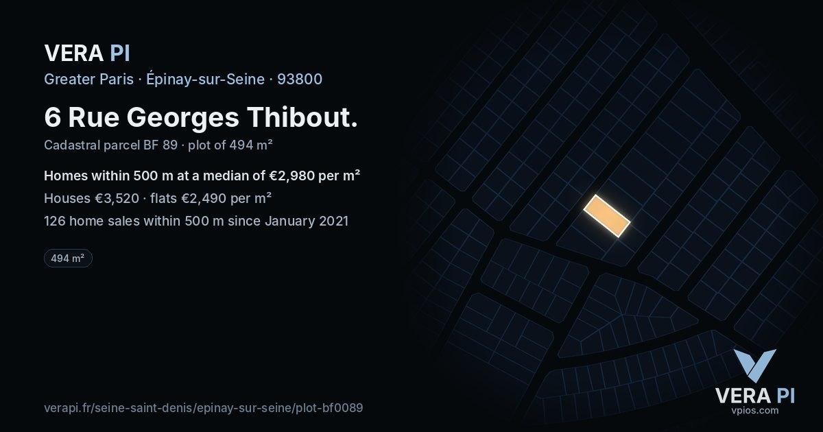 6 Rue Georges Thibout, Épinay-sur-Seine at night – the plot lit, the parcels around coloured by the prices near them