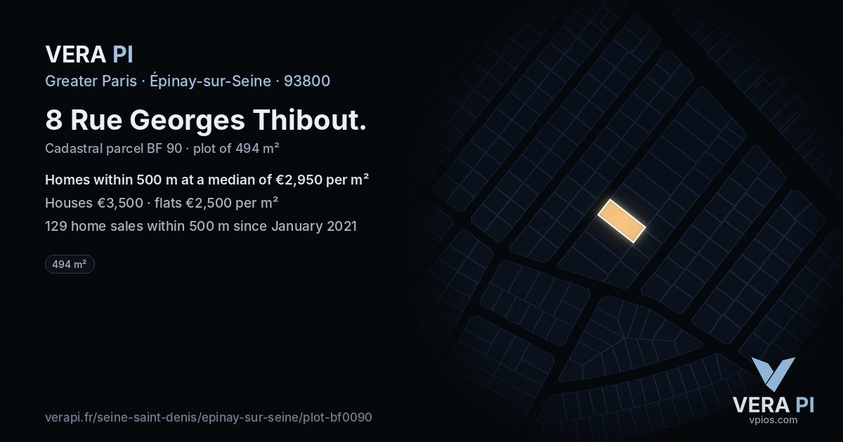 8 Rue Georges Thibout, Épinay-sur-Seine at night – the plot lit, the parcels around coloured by the prices near them