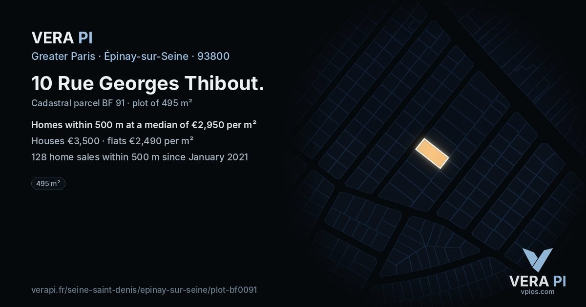 10 Rue Georges Thibout, Épinay-sur-Seine at night – the plot lit, the parcels around coloured by the prices near them