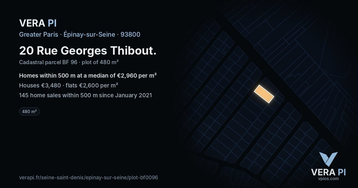 20 Rue Georges Thibout, Épinay-sur-Seine at night – the plot lit, the parcels around coloured by the prices near them
