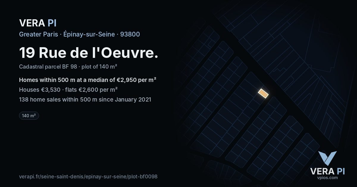19 Rue de l'Oeuvre, Épinay-sur-Seine at night – the plot lit, the parcels around coloured by the prices near them