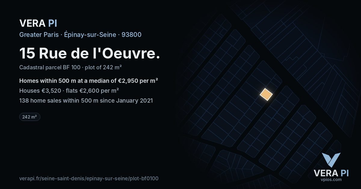 15 Rue de l'Oeuvre, Épinay-sur-Seine at night – the plot lit, the parcels around coloured by the prices near them